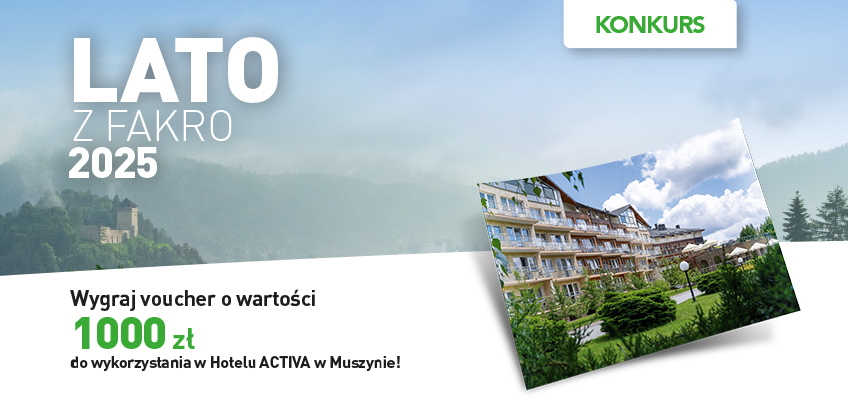 Konkurs ,,Lato z FAKRO”